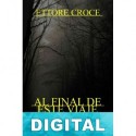Al final de este viaje Ettore Croce
