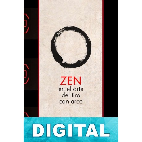 Zen en el arte del tiro con arco Eugen Herrigel