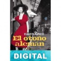 El otoño alemán Eugenia Rico