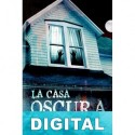 La casa oscura Alex Barclay