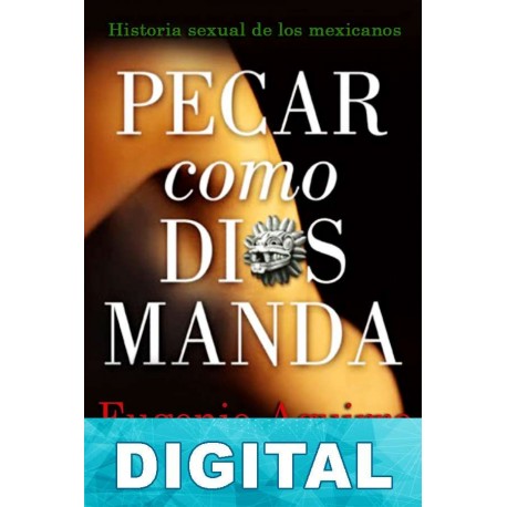 Pecar como Dios manda Federico Andahazi