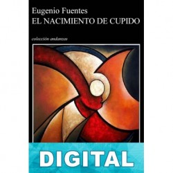 El nacimiento de Cupido Eugenio Fuentes