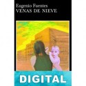Venas de nieve Eugenio Fuentes