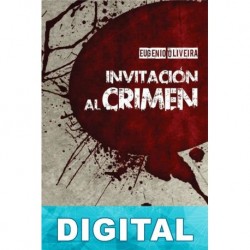 Invitacion al crimen Eugenio Oliveira