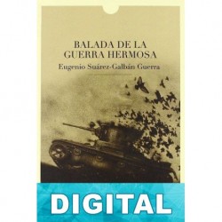 Balada de la guerra hermosa Eugenio Suárez-Galbán Guerra