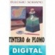 Tintero de plomo Eulogio Soriano Lázaro