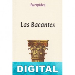 Las Bacantes Eurípides