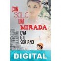 Con solo una mirada Eva Gil Soriano