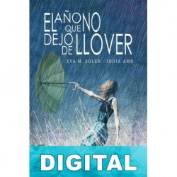 El año que no dejo de llover Eva M. Soler & Idoia Amo