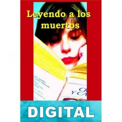 Leyendo a los muertos Eva Moreno Villalba