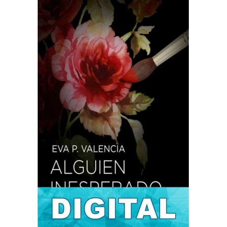 Alguien inesperado Eva P. Valencia