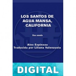 Los santos de Agua Mansa, California Alex Espinoza