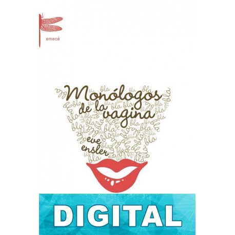 Monólogos de la vagina Eve Ensler