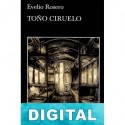 Toño ciruelo Evelio Rosero