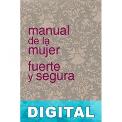Manual de la mujer fuerte y segura Evelyn Barcelona