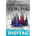 El destino de la corona Evelyn Skye