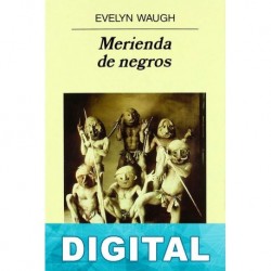 Merienda de negros Evelyn Waugh