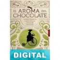 El aroma del chocolate Ewald Arenz