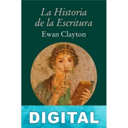 La historia de la escritura Ewan Clayton