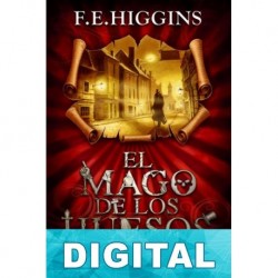El mago de los huesos F. E. Higging