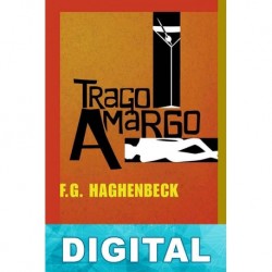 Trago amargo F. G. Haghenbeck
