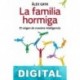 La familia hormiga Álex Gaya
