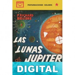 Las lunas de Júpiter F. Richard-Bessière