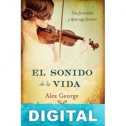 El sonido de la vida Alex George