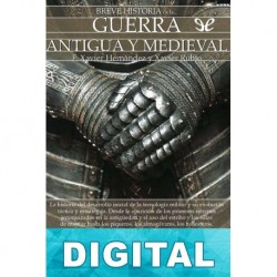 Breve historia de la guerra antigua y medieval F. Xavier Hernández Cardona & Xavier Rubio Campillo
