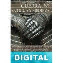 Breve historia de la guerra antigua y medieval F. Xavier Hernández Cardona & Xavier Rubio Campillo