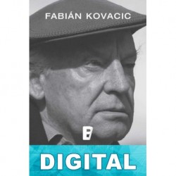 Galeano. La biografía Fabián Kovacic