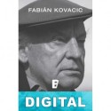 Galeano. La biografía Fabián Kovacic