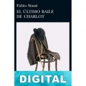 El último baile de Charlot Fabio Stassi