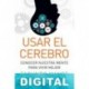 Usar el cerebro Facundo Manes & Mateo Niro