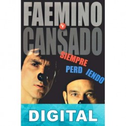 Siempre perdiendo Faemino y Cansado