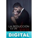 La seducción es un arte Fanny Ramírez