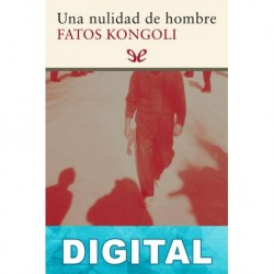 Una nulidad de hombre Fatos Kongoli