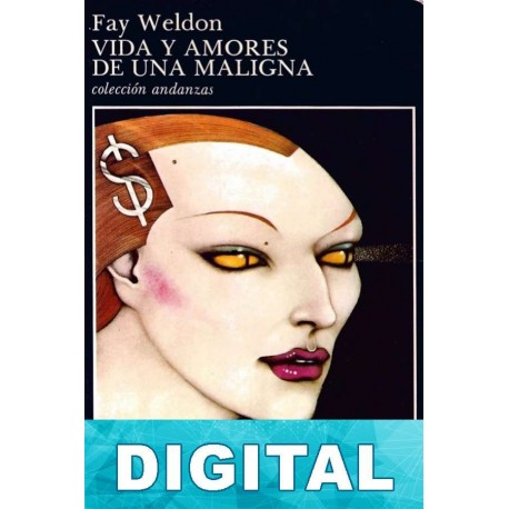 Vida y amores de una maligna Fay Weldon