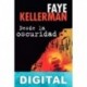 Desde la oscuridad Faye Kellerman