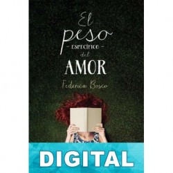 El peso específico del amor Federica Bosco