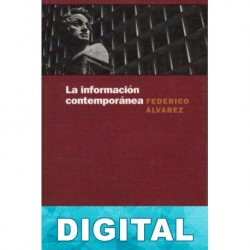 La información contemporánea Federico Álvarez