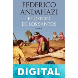 El oficio de los santos Federico Andahazi