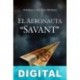 El aeronauta «Savant» Federico Artigas Hierro