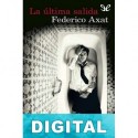 La última salida Federico Axat