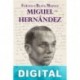 Miguel Hernández Federico Bravo Morata