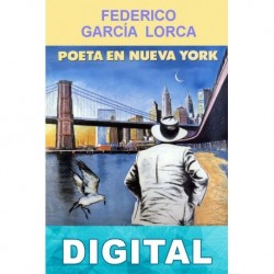 Poeta en Nueva York Federico García Lorca