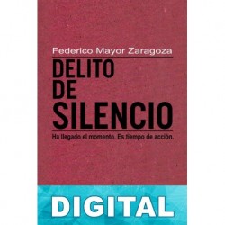 Delito de silencio Federico Mayor Zaragoza