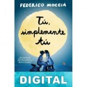 Tú, simplemente tú Federico Moccia