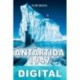 Antártida, 1947. La guerra que nunca existió Felipe Botaya