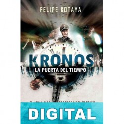 Kronos. La puerta del tiempo Felipe Botaya